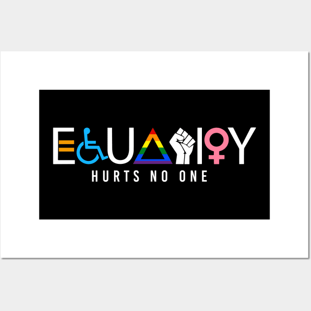 Pride Human Rights Lgbt Equality Hurts No One Wall Art by Rosemat